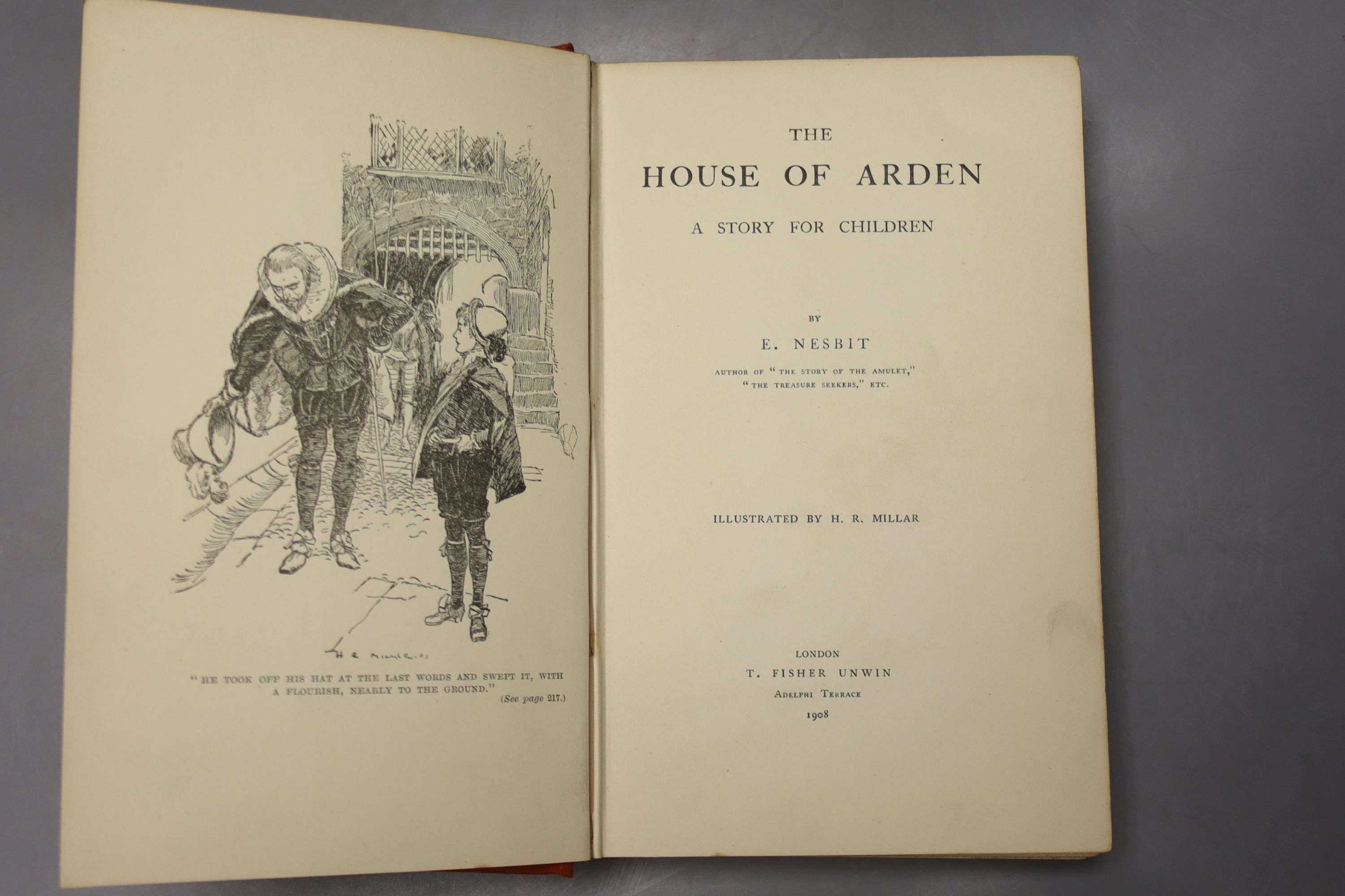 Nesbit, E, 'The House of Arden', 8vo, (no dj), first edition, illustrated by H.R. Millar, T. Fisher Unwin, London, 1908
